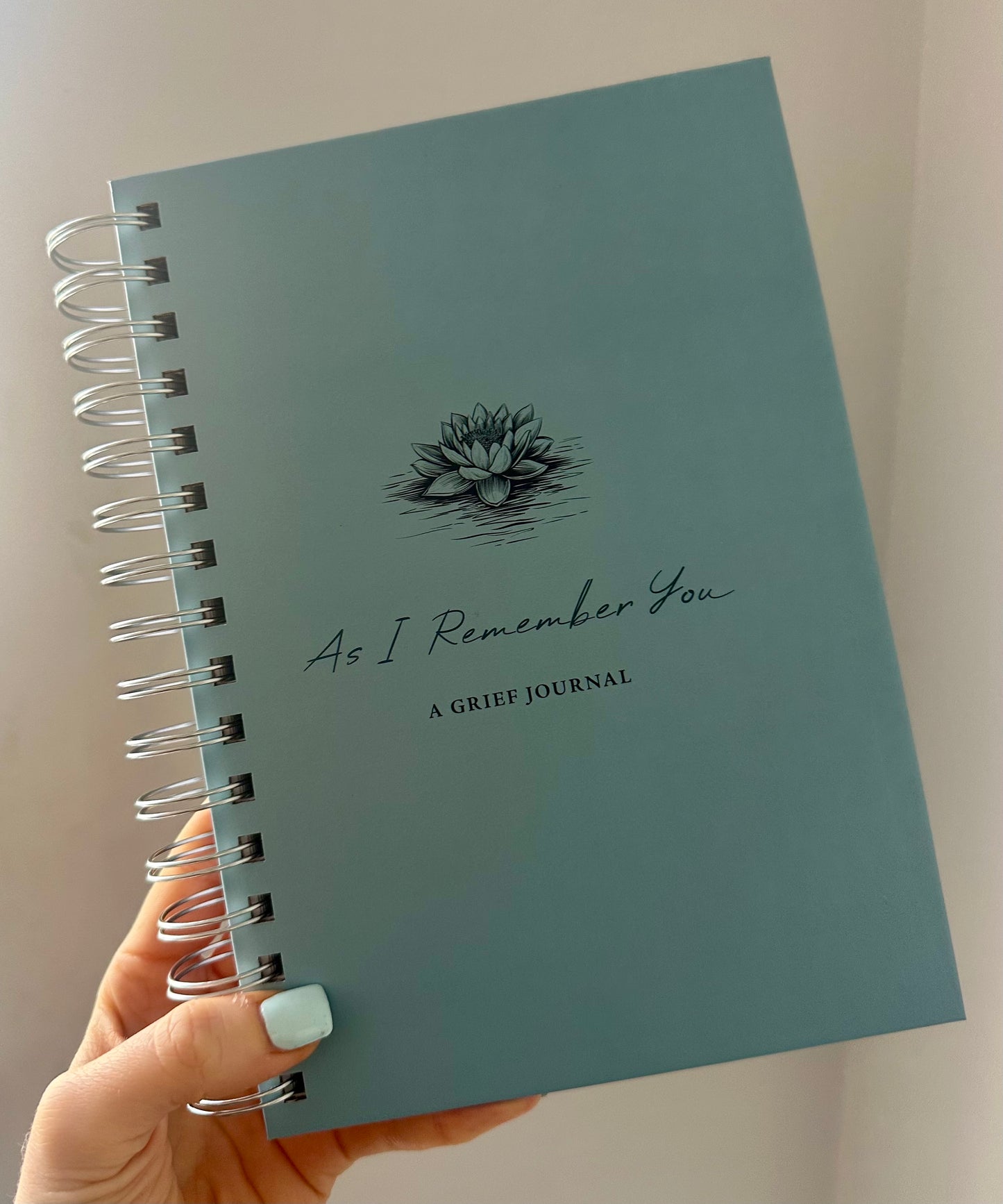 As I Remember You: A Grief Journal